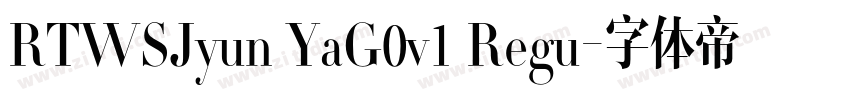 RTWSJyun YaG0v1 Regu字体转换